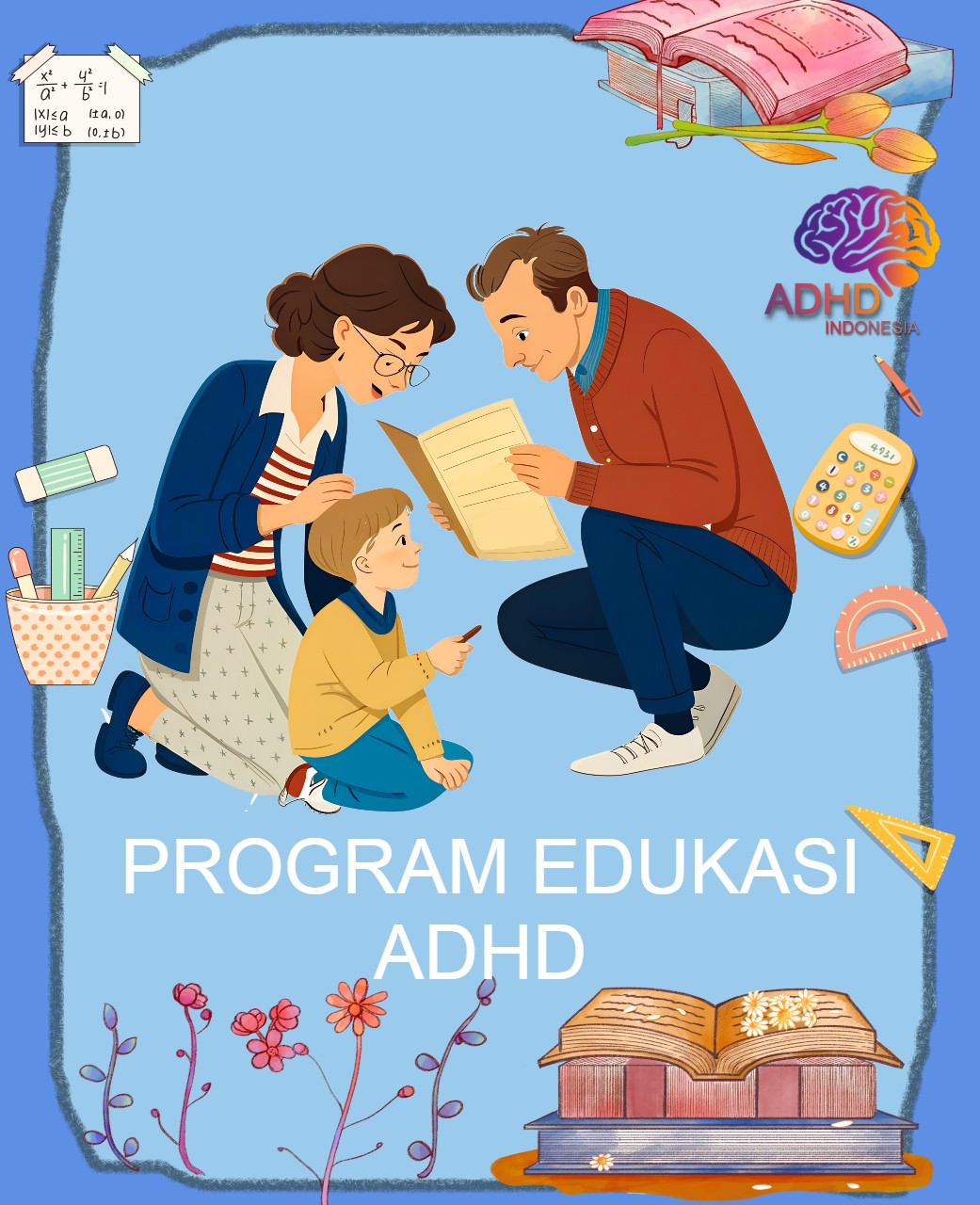 Program ADHD Indonesia Kabupaten Karimun Edukasi Dini ADHD untuk Orang Tua